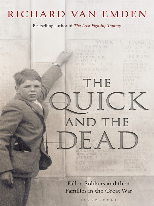 Title details for The Quick and the Dead by Richard van Emden - Available